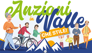 Progetto "Anziani in Valle: che stile!"